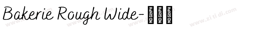 Bakerie Rough Wide字体转换